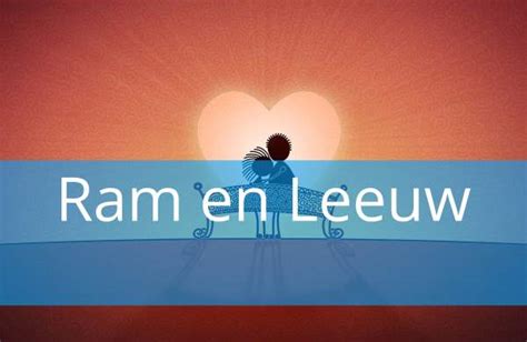 ram leeuw relatie|Relatie tussen Ram en Leeuw